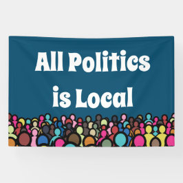 Die gesamte Politik ist lokal 2024 Banner