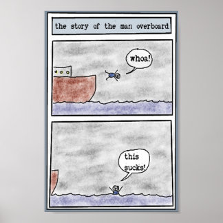die Geschichte des Mannes über Bord Poster