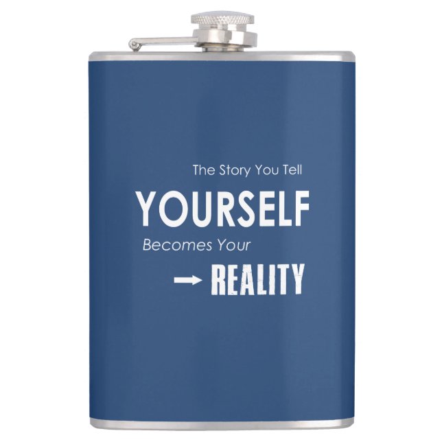 Die Geschichte, die Sie sich selbst erzählen, wird Flachmann (Vorderseite)