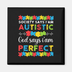 Die Gesellschaft sagt, ich bin autistisch, Gott sa Magnet