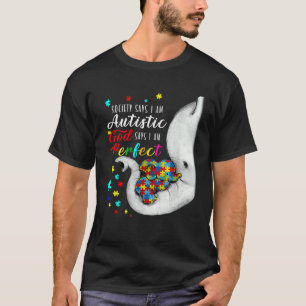 Die Gesellschaft sagt, ich bin autistisch, Gott sa T-Shirt
