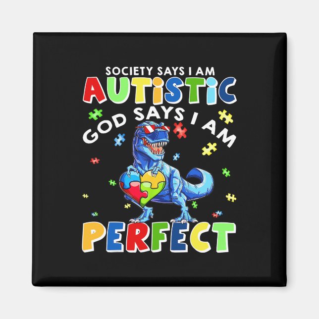 Die Gesellschaft sagt, ich bin Autistischer Gott s Magnet (Vorne)