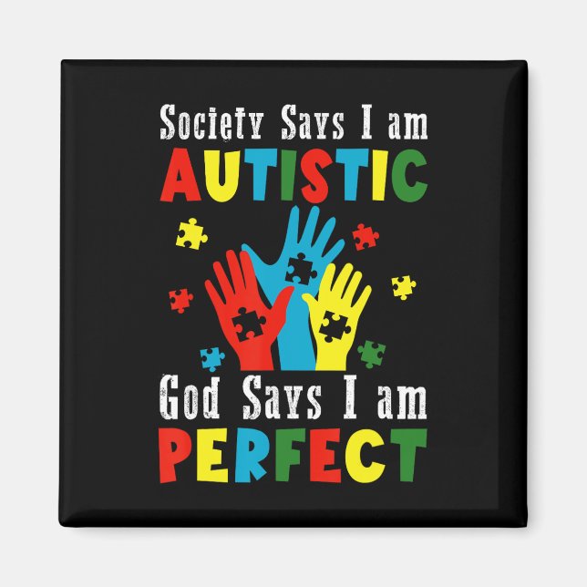 Die Gesellschaft sagt, ich bin Autistischer Gott s Magnet (Vorne)