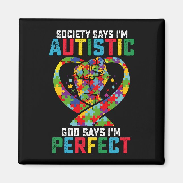 Die Gesellschaft sagt, ich bin Autistischer Gott s Magnet (Vorne)