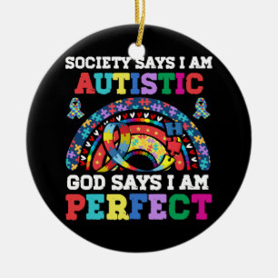 Die Gesellschaft sagt, ich_m Autistischer Gott sag Keramik Ornament