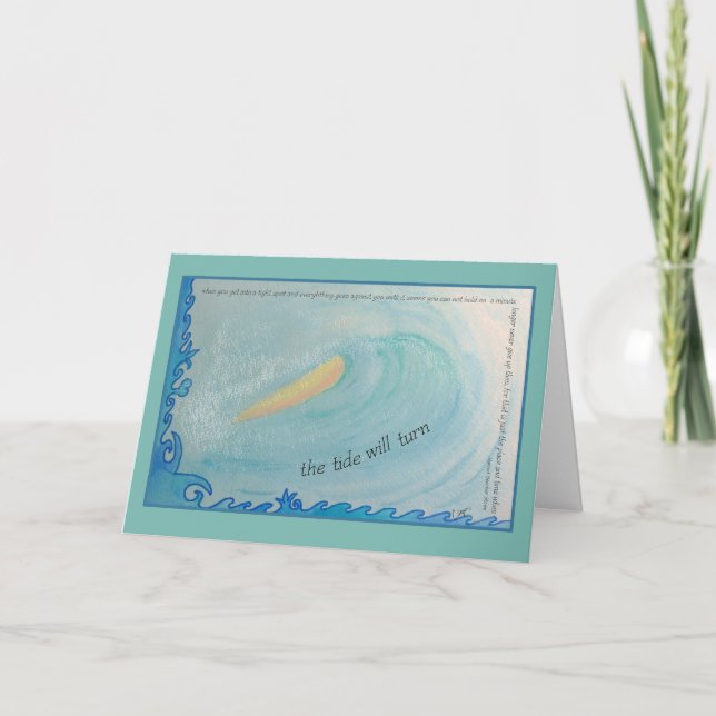 Die Gezeiten drehen Zitat für Ermutigung Karte (Vorderseite)