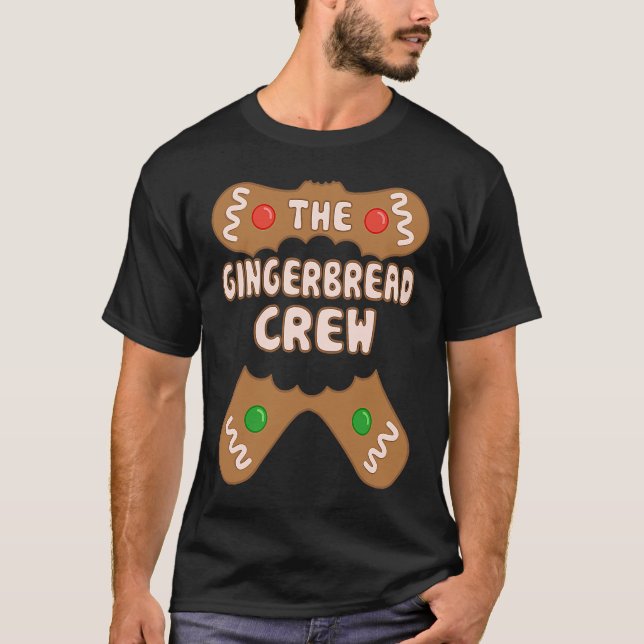 Die Gingerbread Crew Matching Group Christm T-Shirt (Vorderseite)