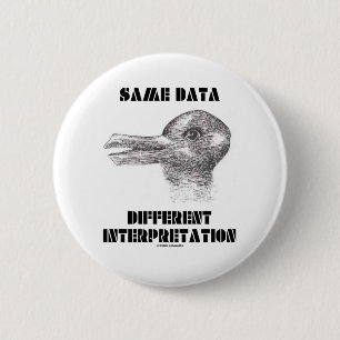 Die gleiche Daten-unterschiedliche Interpretation Button