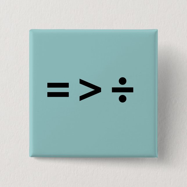 DIE GLEICHHEIT IST GRÖSSER ALS DI BUTTON (Vorderseite)