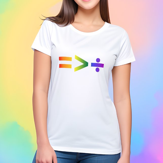 Die Gleichheit ist größer als die der Division LGB T-Shirt (Equality is greater than division! 🌈🏳️‍🌈💗)