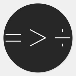 Die Gleichheit ist größer als die schwarze Unterte Runder Aufkleber