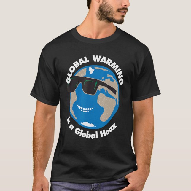 Die globale Erwärmung ist ein Global Hoax TShirt (Vorderseite)