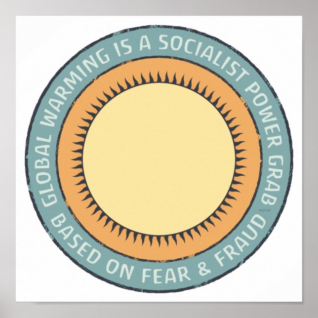 Die globale Erwärmung ist Propaganda Poster (Vorne)