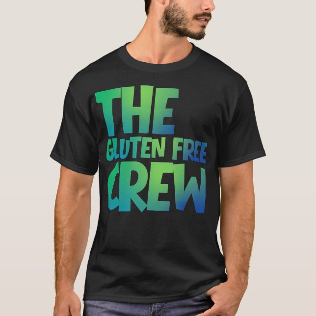 Die Glutenfreie Crew T-Shirt (Vorderseite)