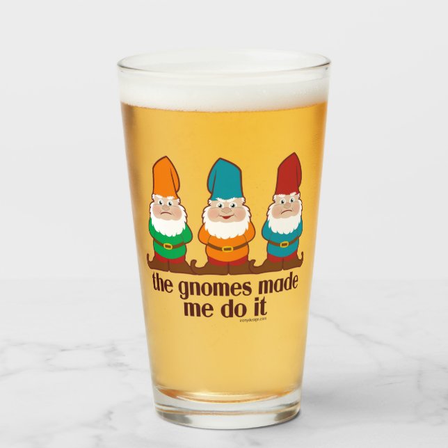 Die Gnomes ließen mich es tun Glas (Vorne (Gefüllt))