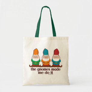 Die Gnomes ließen mich es tun Tragetasche