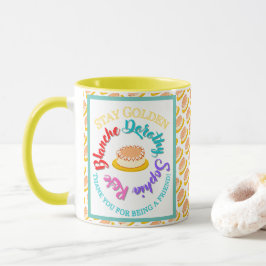 Die Golden Girls Bleibe Golden Typografy Cheesecak Tasse