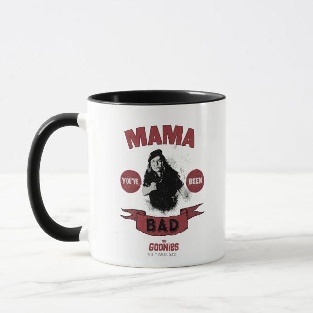 Die Goonies Mama Fratelli "Du warst schlecht" Tasse (Links)