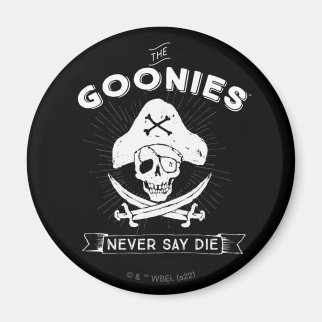 Die Goonies "Niemals sagen Die Piraten-Abzeichen Magnet (Vorne)