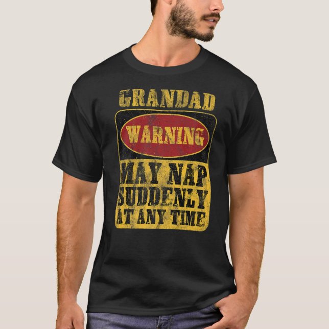 Die Grandad-Warnung kann zu jeder Zeit plötzlich N T-Shirt (Vorderseite)