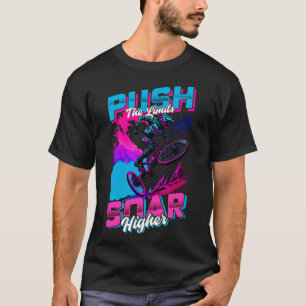 Die Grenzwerte in die Höhe drücken BMX T-Shirt