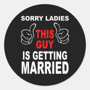 Die Groom Squad Bachelor Party Hochzeit Sorry Gett Runder Aufkleber