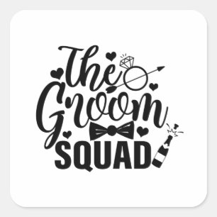 Die Groom Squad Quadratischer Aufkleber
