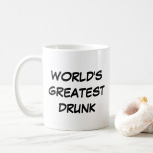 "Die größte Betrunkene" Tasse der Welt