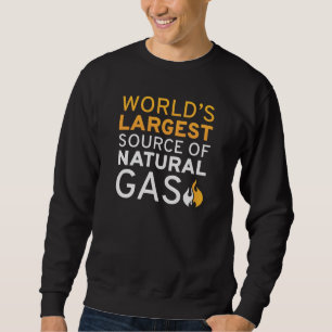 Die größte Erdgasquelle der Welt Sweatshirt