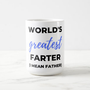 Die größte Farter der Welt I Gemein Vater bl Kaffeetasse