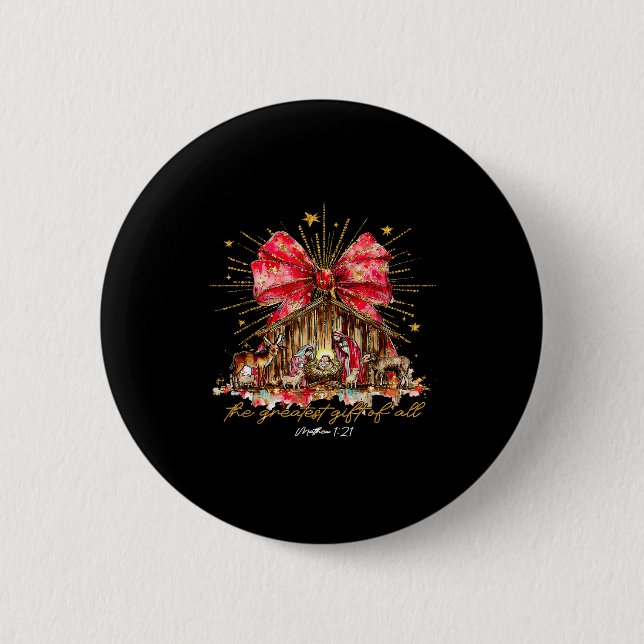 Die größte Gabe aller Weihnachtskrippen christlich Button (Vorderseite)