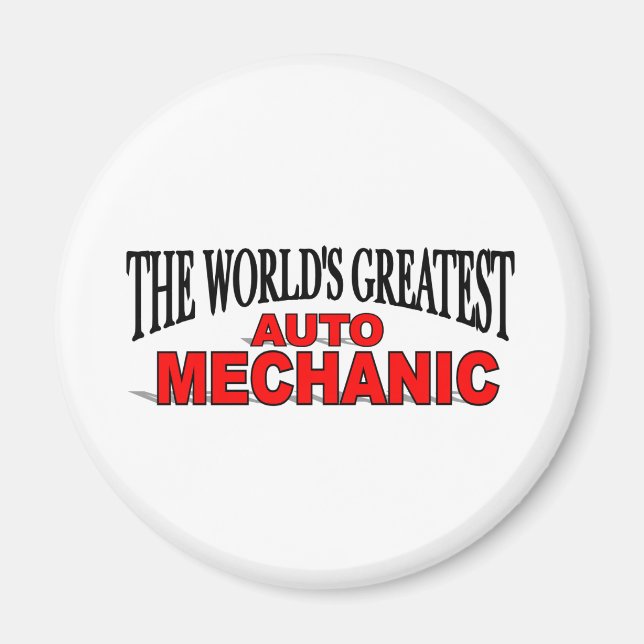 Die größte Mechanik für Auto der Welt Magnet (Vorne)
