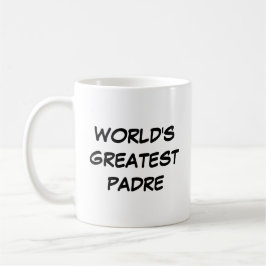 "Die größte Padre-Tasse der Welt" Kaffeetasse