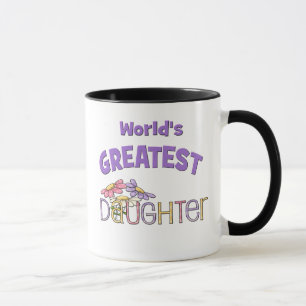 Die größte Tochter der Welt Tasse