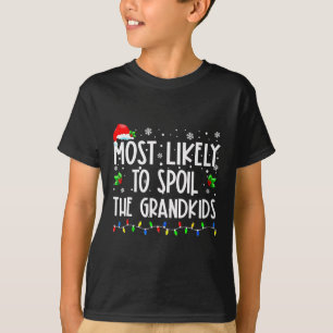 Die größte Wahrscheinlichkeit, die Großkinder zu v T-Shirt