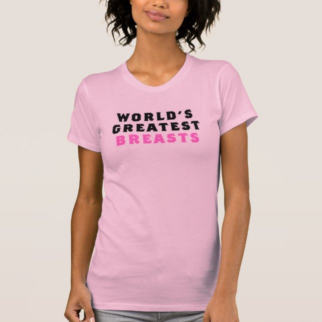 Die größten Brüste der Welt T-Shirt (Vorderseite)