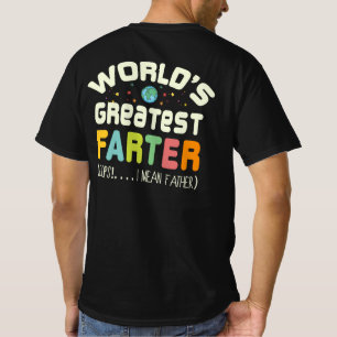 Die größten Farter Oops der Welt, die ich Gemein T-Shirt