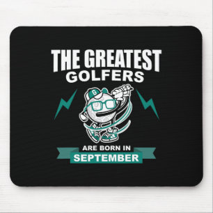 Die größten Golfer werden im September geboren  Mousepad