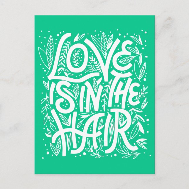 Die grüne Liebe ist im Haar Postkarte (Vorderseite)