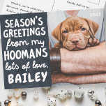 Die Grüße der Saison Funny Modern Pet Custom Foto Feiertagspostkarte<br><div class="desc">Design besteht aus einem dunklen Hintergrund mit einer lustigen Nachricht — "Die Grüße der Jahreszeit von meinen Häusern" Um Ihr Foto auszurichten, entdecken Sie die Fotovorlage, indem Sie auf die Schaltfläche Entmasken klicken. Wenn das Foto ausgerichtet ist, wählen Sie die SVG-Form und Ihr Foto aus, und klicken Sie dann auf...</div>
