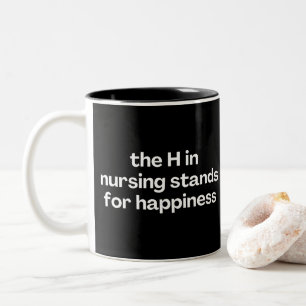 Die H in der Krankenpflege steht für glückliche, l Zweifarbige Tasse