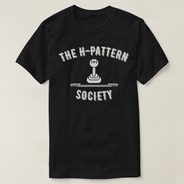 Die H-Pattern-Gesellschaft T-Shirt (Design vorne)