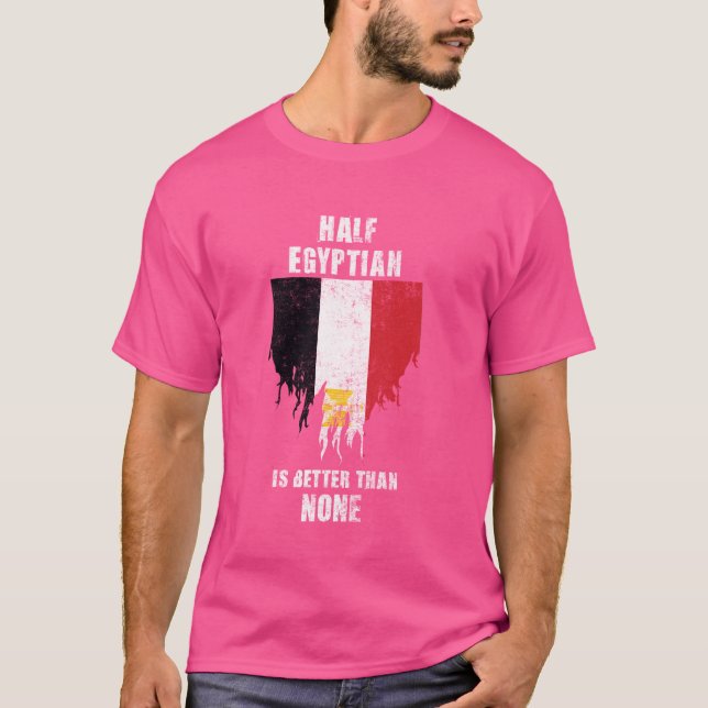 Die Hälfte Ägypter ist besser als kein lustiges Äg T-Shirt (Vorderseite)