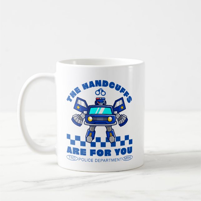 Die Handschellen sind für dich Kaffeetasse (Links)