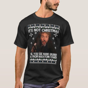 Die Hard es nicht Weihnachten bis Hans Gruber Fall T-Shirt