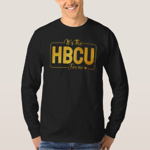Die HBCU für mich Zukunft HBCU Grad Girl Graduati T-Shirt