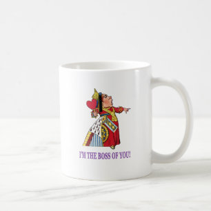 Die Herz-Königin, "Ich bin dein Boss!" Tasse
