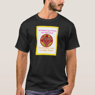 Die Herzen gehen Zuhause für Valentine. T-Shirt