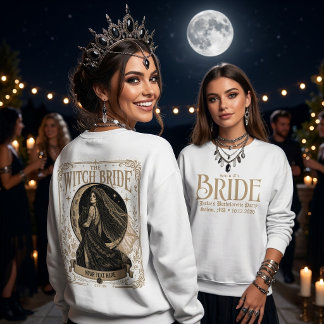 Die Hexenbraut Junggesellinnenabschied Benutzerdef Sweatshirt
