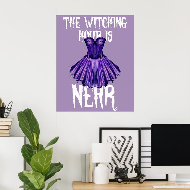 Die Hexenstunde naht Poster (Heimbüro)